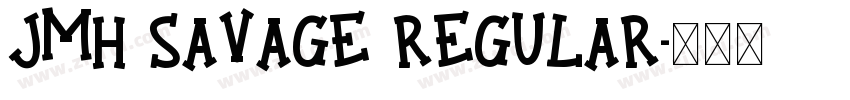 JMH Savage Regular字体转换